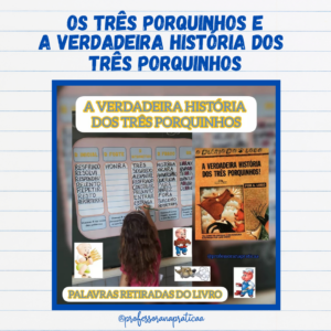 Atividades Os três porquinhos e a Verdadeira história dos três porquinhos