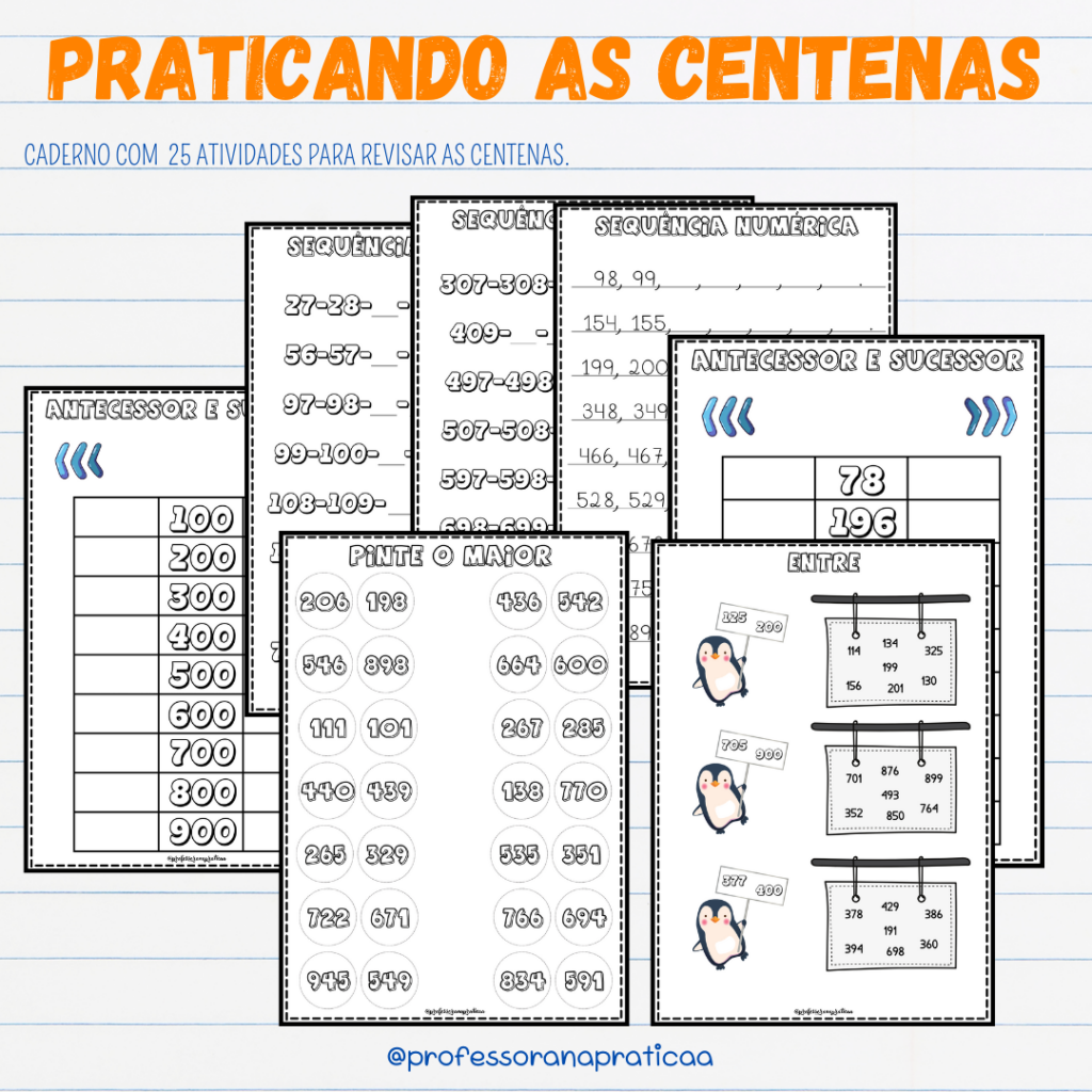 Praticando as centenas - Patrícia da Silva - Professora na pratica