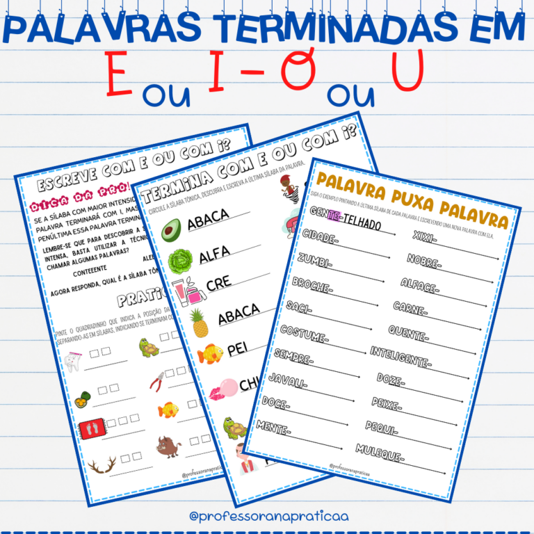 Palavras terminadas com E oi I, O ou U - Patrícia da Silva - Professora ...