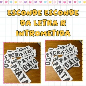 Esconde Esconde da letra R INTROMETIDA