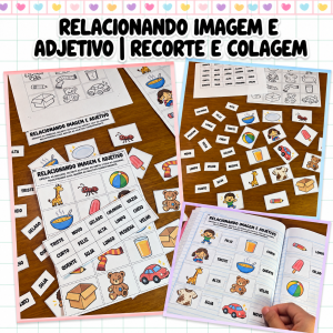 Relacionando imagem e adjetivo - Recorte e colagem